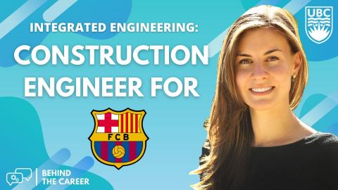 Integrated engineering: Construction engineer for FC Barcelona - Sara