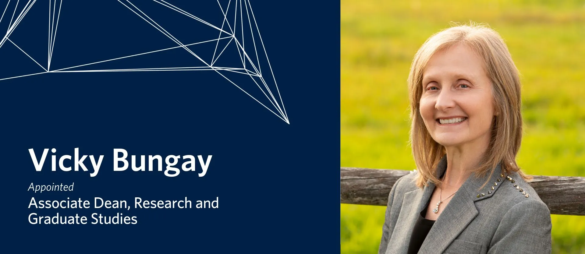 Dr. Vicky Bungay, Appointed, Associate Dean, Research and Graduate Studies